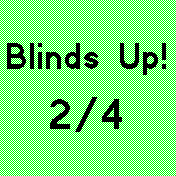 Screenshot showing blinds up alert